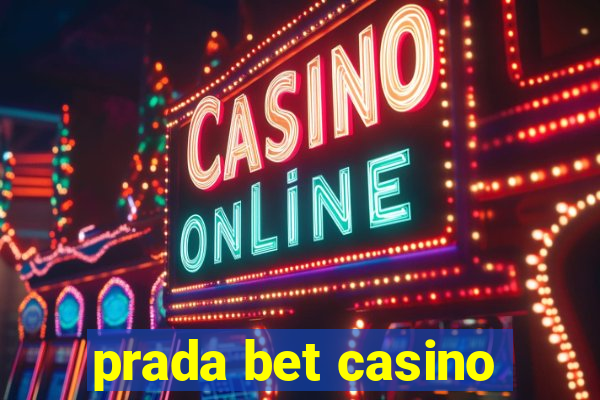 prada bet casino